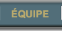 &eacute;quipe